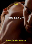 PRO SEX 27+